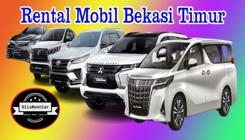 FASILITAS JASA RENTAL MOBIL BEKASI TIMUR HARGA MURAH TERBAIK 24 JAM