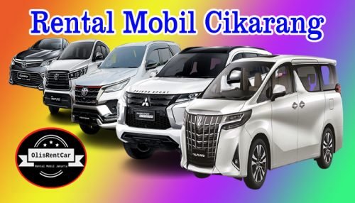 JASA SEWA RENTAL MOBIL CIKARANG BEKASI HARGA MURAH TERBAIK 24 JAM