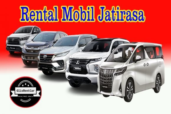 LAYANAN RENTAL MOBIL JATIRASA BEKASI HARGA MURAH 24 JAM