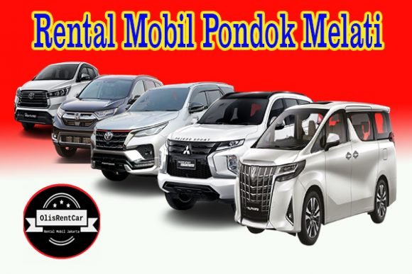 MENCARI JASA RENTAL MOBIL PONDOK MELATI BEKASI HARGA MURAH 24 JAM