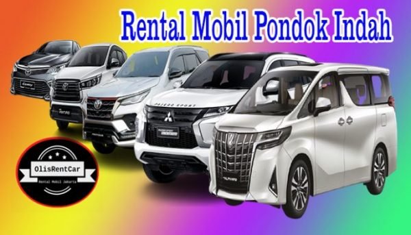 RENTAL MOBIL PONDOK INDAH JAKARTA SELATAN HARGA MURAH 24 JAM