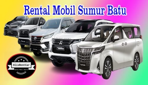 DAFTAR HARGA RENTAL MOBIL SUMUR BATU JAKARTA PUSAT MURAH 24 JAM