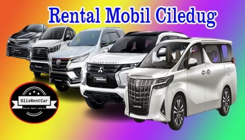 FASILITAS JASA RENTAL MOBIL CILEDUG TANGERANG HARGA MURAH 24 JAM