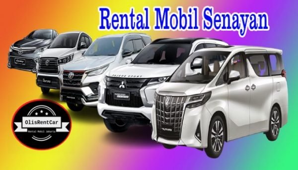 RENTAL MOBIL SENAYAN JAKARTA SELATAN HARGA MURAH 2021