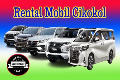 DAFTAR HARGA JASA RENTAL MOBIL CIKOKOL TANGERANG HARGA MURAH 24 JAM