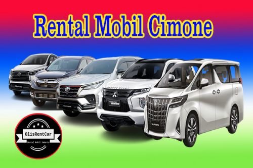 DAFTAR HARGA JASA RENTAL MOBIL CIMONE TANGERANG HARGA MURAH 24 JAM