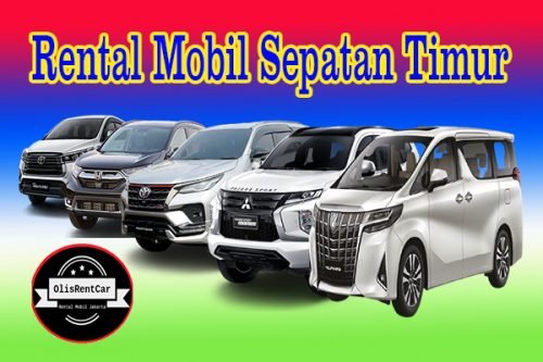 DAFTAR HARGA JASA RENTAL MOBIL SEPATAN TIMUR TANGERANG HARGA MURAH 24 JAM